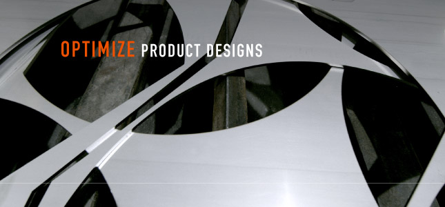 Optimize Product Designs